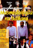 Masmediologija na Balkanu