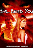 Evil Behind You