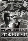 Ambasador je ubijen u tokholmu